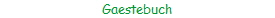Gaestebuch